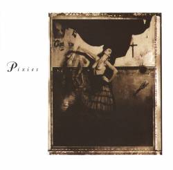 The Pixies : Surfer Rosa